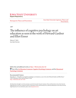 The Influence of Cognitive Psychology on Art Education As Seen in the Work of Howard Gardner and Elliot Eisner Marcia C