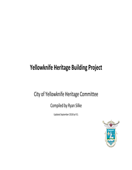 Yellowknife Heritage Building Project