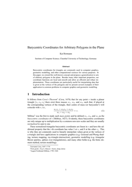 Barycentric Coordinates for Arbitrary Polygons in the Plane 1 Introduction