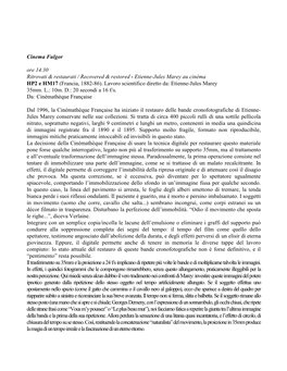 Cinema Fulgor Ore 14.30 Ritrovati & Restaurati / Recovered & Restored - Etienne-Jules Marey Au Cinéma HP2 E HM17 (Francia, 1882-86)