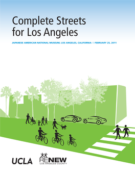 Complete Streets for Los Angeles Japanese American National Museum, Los Angeles, California | February 25, 2011