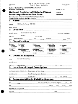 National Register of Historic Places Inventory Nomination Form 1. Name 2. Location 3. Classification 5. Location of Legal Descri