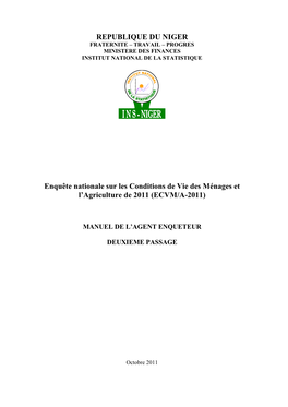 REPUBLIQUE DU NIGER Enquête Nationale Sur Les Conditions De Vie Des Ménages Et L'agriculture De 2011 (ECVM/A-2011)