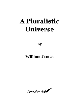 A Pluralistic Universe