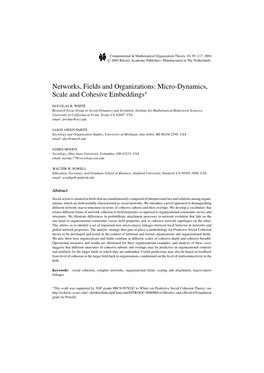 Networks, Fields and Organizations: Micro-Dynamics, Scale and Cohesive Embeddings∗