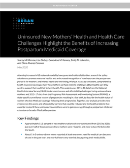 Uninsured New Mothers' Health and Health Care Challenges Highlight