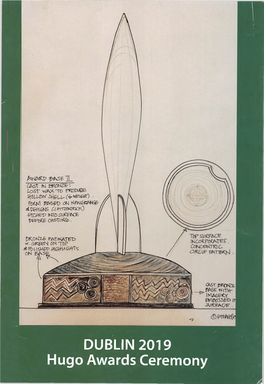 DUBLIN 2019 Hugo Awards Ceremony VMUBLIN20I9 ' an IRISH WORLDCON