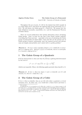 1 the Galois Group of a Quadratic 2 the Galois Group of a Cubic