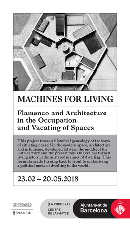 Machines for Living. Flamenco And