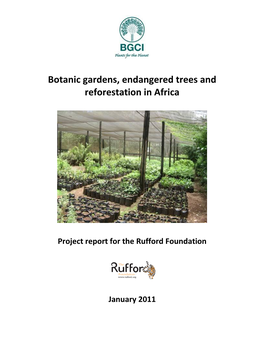 Botanic Gardens, Endangered Trees and Reforestation in Africa