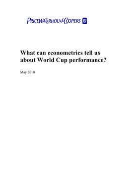 What Can Econometrics Tell Us About World Cup Performance?