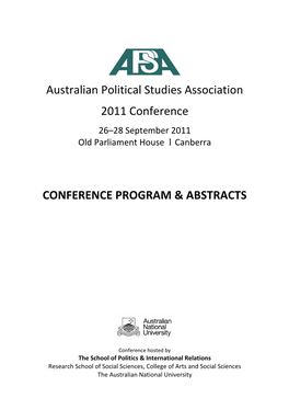 Australian Political Studies Association 2011 Conference CONFERENCE PROGRAM & ABSTRACTS