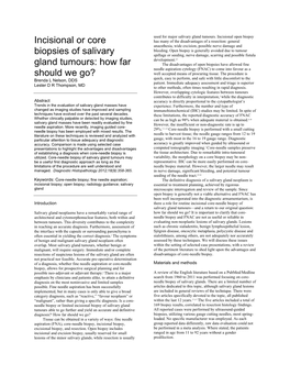 Incisional Or Core Biopsies of Salivary Gland Tumours: How Far Should We