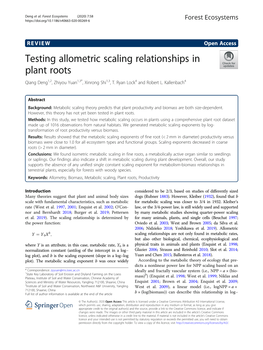 Testing Allometric Scaling Relationships in Plant Roots Qiang Deng1,2, Zhiyou Yuan1,3*, Xinrong Shi1,3, T