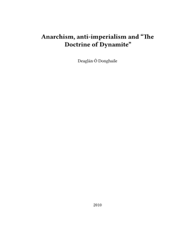 Anarchism, Anti‐Imperialism and “The Doctrine of Dynamite”