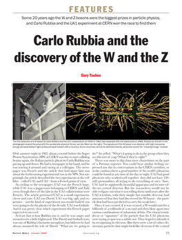 Carlo Rubbia and the Discovery of the W and the Z