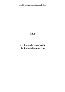32 J Archives De La Sucrerie De Berneuil-Sur-Aisne