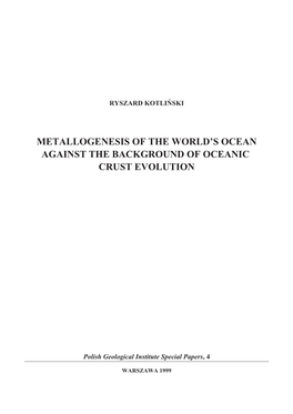 Metallogenesis of the World's Ocean Against the Background of Oceanic Crust Evolution