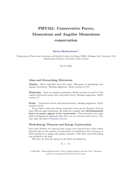 Conservative Forces, Momentum and Angular Momentum Conservation