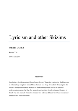 Lyricism and Other Skizims Last Pull