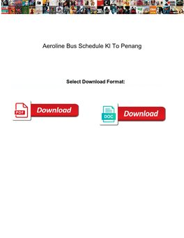 Aeroline Bus Schedule Kl to Penang Plays