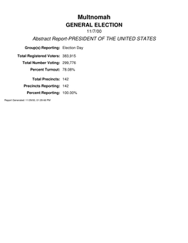 Multnomah GENERAL ELECTION 11/7/00 Abstract Report-PRESIDENT of the UNITED STATES