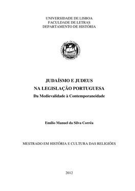 JUDAÍSMO E JUDEUS NA LEGISLAÇÃO PORTUGUESA Da Medievalidade À Contemporaneidade