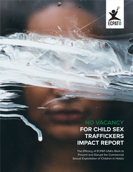 No Vacancy for Child Sex Traffickers Impact Report