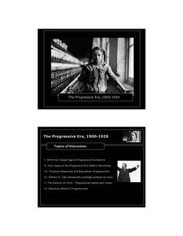 The Progressive Era, 1900-1920