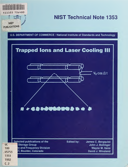 Trapped Ions and Laser Cooling III : Selected Publications of the Ion Storage Group of the Time and Frequency Division, NIST, Bo