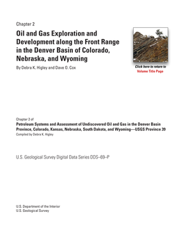 Oil and Gas Exploration and Development Along the Front Range in the Denver Basin of Colorado, Nebraska, and Wyoming by Debra K