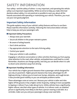 SAFETY INFORMATION Your Safety—And the Safety of Others—Is Very Important, and Operating This Vehicle Safely Is an Important Responsibility