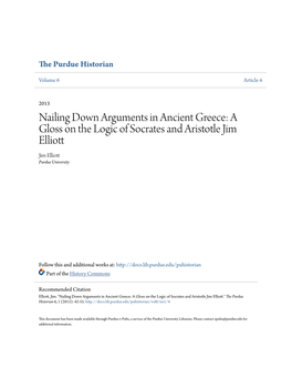 Nailing Down Arguments in Ancient Greece: a Gloss on the Logic of Socrates and Aristotle Jim Elliott Jim Elliott Purdue University