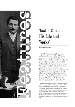 Tawfik Canaan: His Life and Works* Khaled Nashef