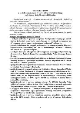 Protokół Nr 238/06 Z Posiedzenia Zarządu Województwa Świętokrzyskiego Odbytego W Dniu 30 Marca 2006 Roku. Posiedzenie Otwo