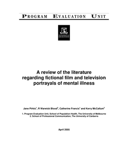 A Review of the Literature Regarding Fictional Film and Television Portrayals of Mental Illness