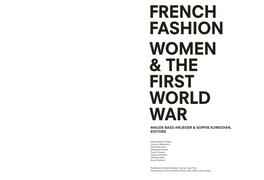 French Fashion, Women, and the First World War Held at the Bard Graduate Center Gallery from September 5, 2019 – January 5, 2020