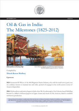 Oil & Gas in India: the Milestones (1825-2012)