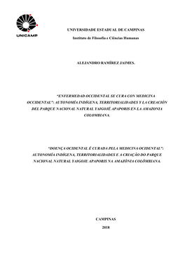 UNIVERSIDADE ESTADUAL DE CAMPINAS Instituto De Filosofia E Ciências Humanas ALEJANDRO RAMÍREZ JAIMES. “ENFERMEDAD OCCIDENTAL