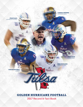 GOLDEN HURRICANE FOOTBALL 2017 Record & Fact Book ANOTHER 10-WIN SEASON