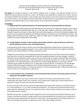 Outcomes Study of Ibogaine-Assisted Treatment for Opioid Dependence: a Summary of Results (Pre-Publication) and a Comparison with Other Studies Thomas K