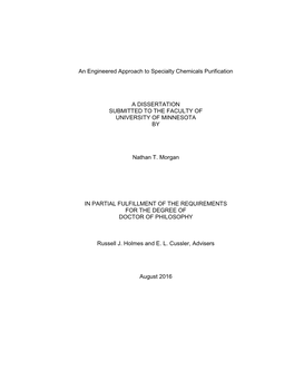 An Engineered Approach to Specialty Chemicals Purification