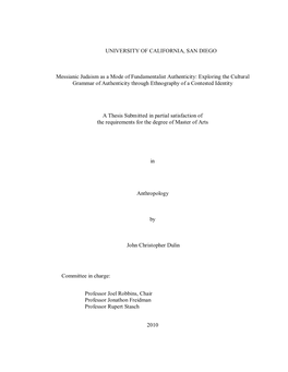 UNIVERSITY of CALIFORNIA, SAN DIEGO Messianic Judaism As a Mode of Fundamentalist Authenticity