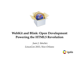 Webkit and Blink: Open Development Powering the HTML5 Revolution