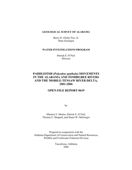 PADDLEFISH (Polyodon Spathula) MOVEMENTS in the ALABAMA and TOMBIGBEE RIVERS and the MOBILE-TENSAW RIVER DELTA, 2001-2006