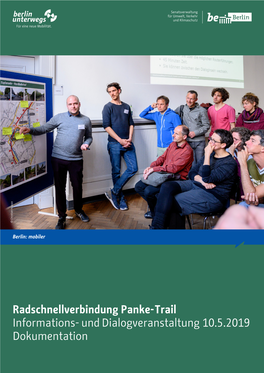 Radschnellverbindung Panke-Trail Informations- Und Dialogveranstaltung 10.5.2019 Dokumentation