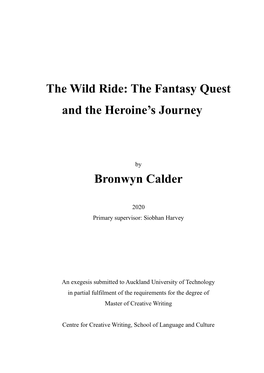 The Fantasy Quest and the Heroine's Journey Bronwyn Calder