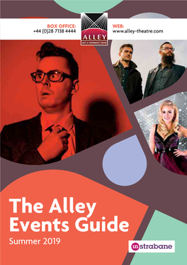 The Alley Events Guide Summer 2019 the Alley Events Guide
