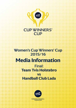 Team Tvis Holstebro Vs Handball Club Lada Media Information