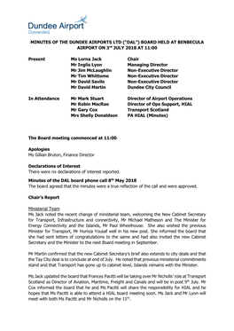 MINUTES of the DUNDEE AIRPORTS LTD (“DAL”) BOARD HELD at BENBECULA AIRPORT on 3Rd JULY 2018 at 11:00